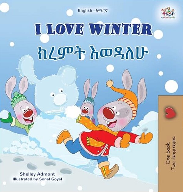 I Love Winter (English Amharic Bilingual Children's Book)-..