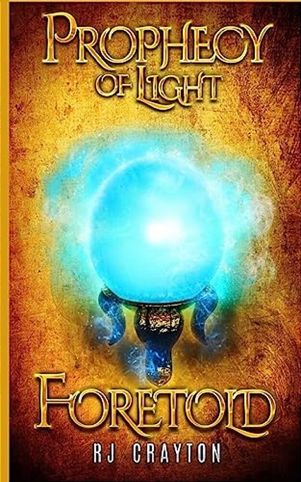 Prophecy Of Light - Foretold-..