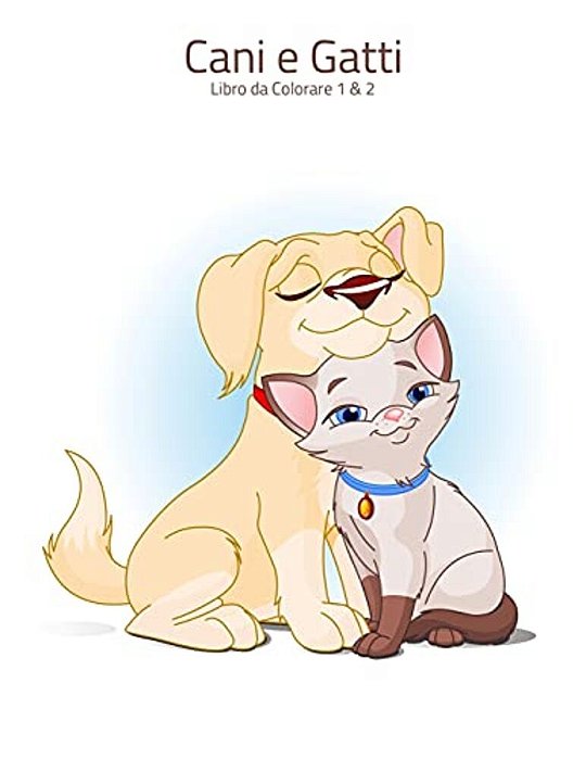 Cani E Gatti Libro Da Colorare 1 & 2-..