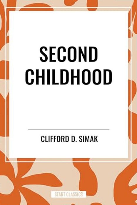 Second Childhood-..