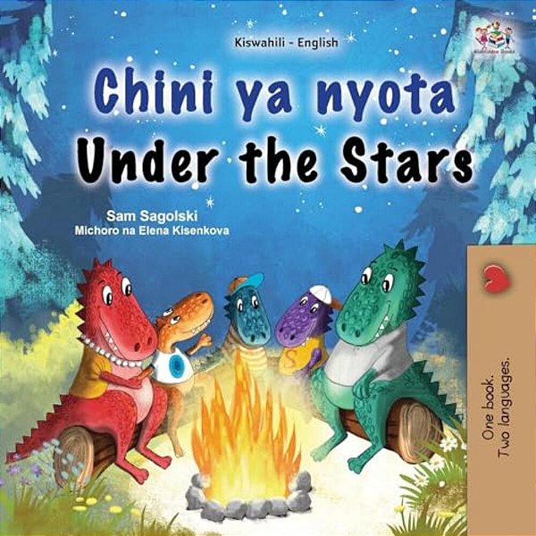 Under The Stars (Swahili English Bilingual Kids Book)-..