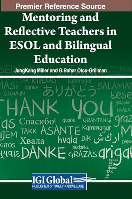 Mentoring And Reflective Teachers In Esol And Bilingual Education-..