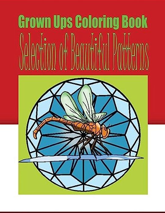 Grown Ups Coloring Book Selection Of Beautiful Patterns Mandalas-..