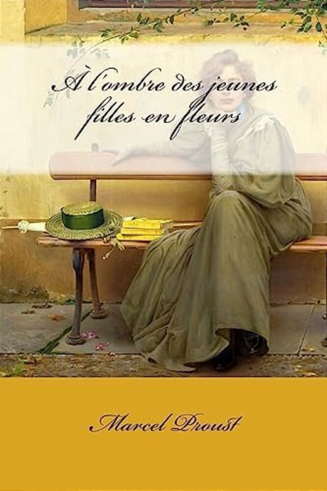 A L'Ombre Des Jeunes Filles En Fleurs-..