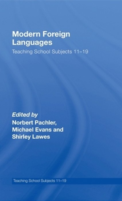 Modern Foreign Languages: Teaching School Subjects 11-19-..