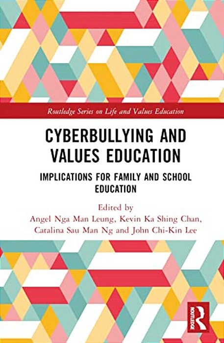 Cyberbullying And Values Education: Implications For Family And School Education-..