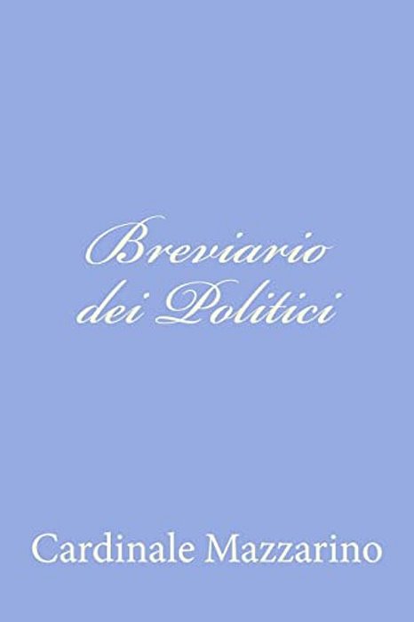 Breviario Dei Politici-..