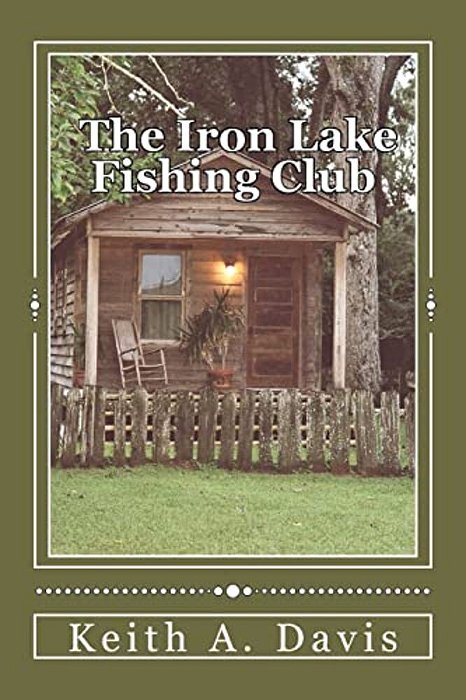 The Iron Lake Fishing Club-..