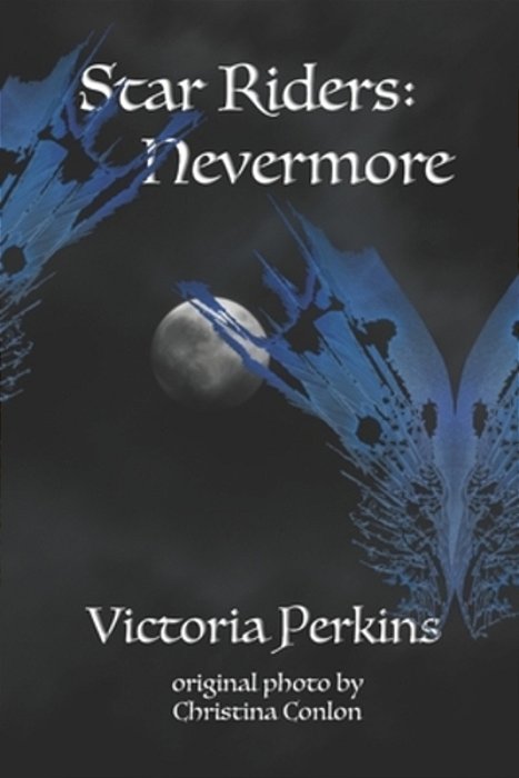 The Star Riders: Nevermore-..