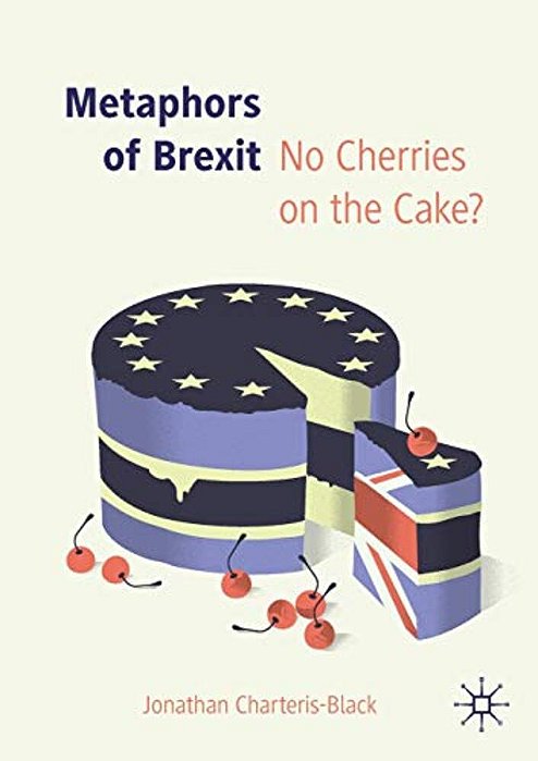 Metaphors Of Brexit: No Cherries On The Cake?-..