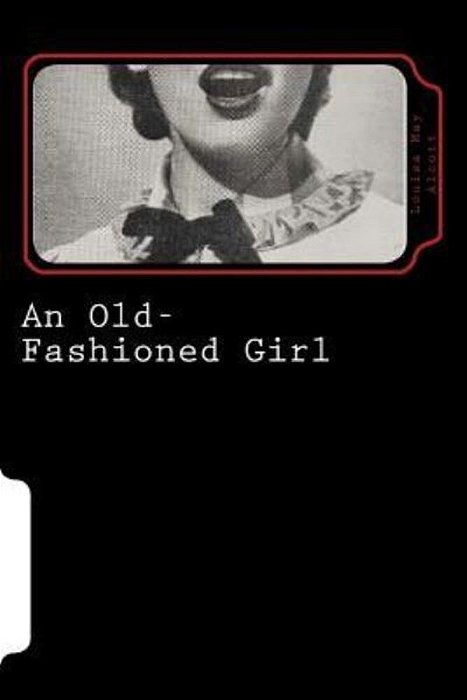 An Old-Fashioned Girl-..