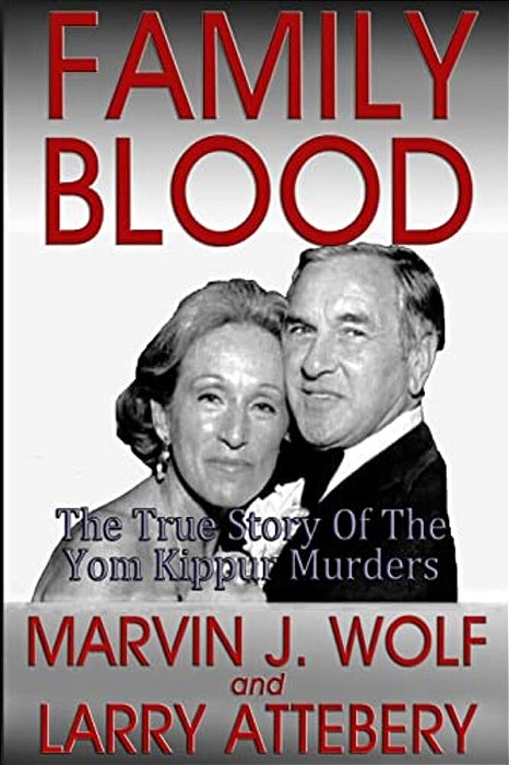 Family Blood: The True Story Of The Yom Kippur Murders-..