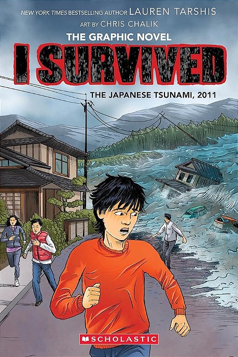 I Survived The Japanese Tsunami, 2011 (I Survived Graphic Novel #12)-..