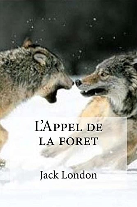 L'Appel De La Foret-..