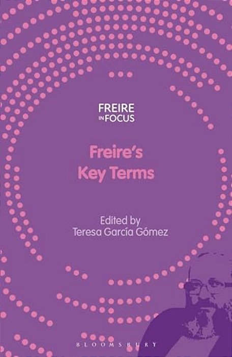 Freire's Key Terms-..