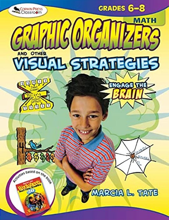 Engage The Brain: Graphic Organizers And Other Visual Strategies, Math, Grades 6-8-..