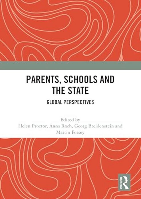 Parents, Schools And The State: Global Perspectives-..