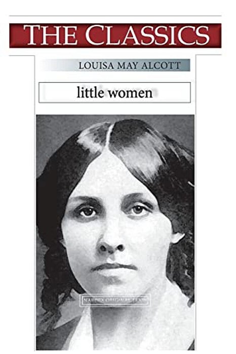 Louisa May Alcott, Little Women-..