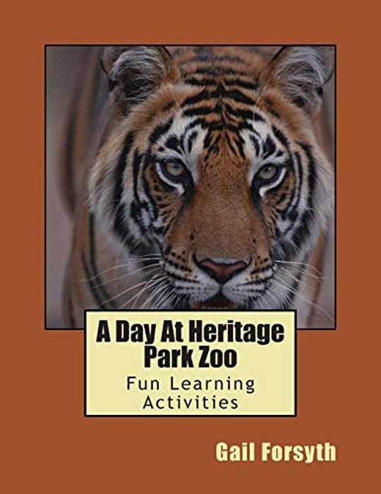 A Day At Heritage Park Zoo: Fun Learning Activities-..