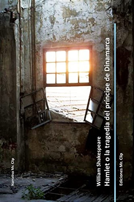 Hamlet O La Tragedia Del Príncipe De Dinamarca-..