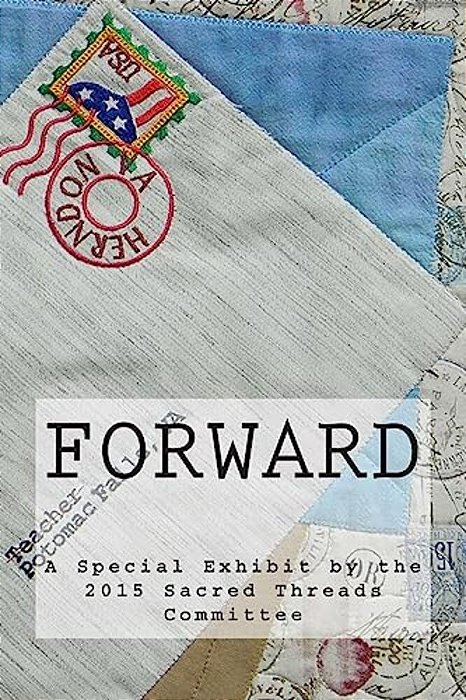 Forward: A Sacred Threads Special Exhibit-..