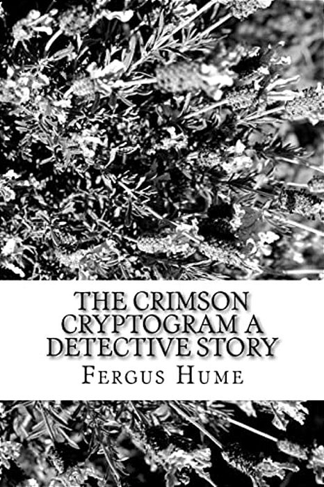 The Crimson Cryptogram A Detective Story-..
