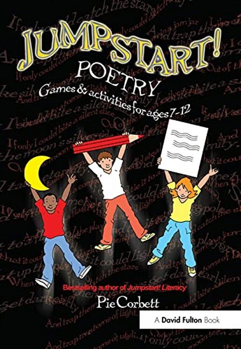 Jumpstart! Poetry: Games And Activities For Ages 7-12-..