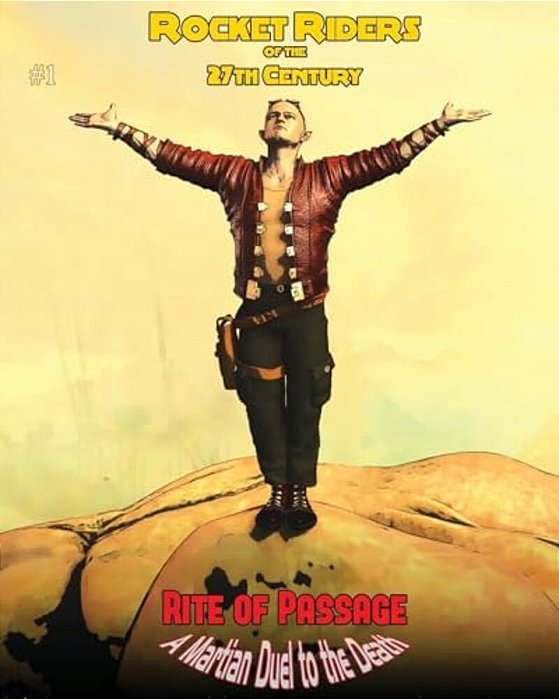 Rocket Riders Of The 27Th Century #1 - Rite Of Passage-..