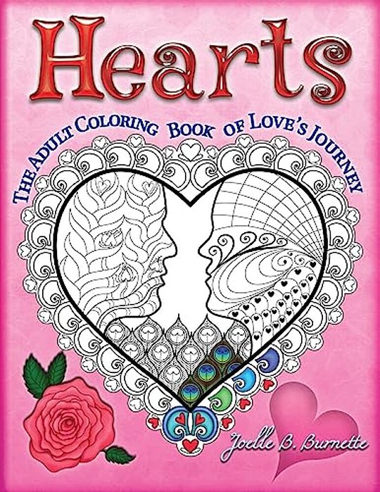 Hearts: The Adult Coloring Book Of Love's Journey-..