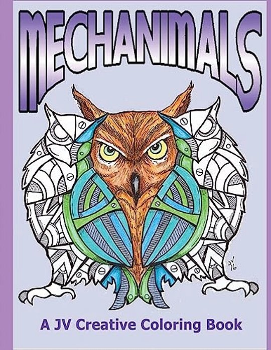 Mechanimals By Jv Creative: A Jv Creative Coloring Book-..
