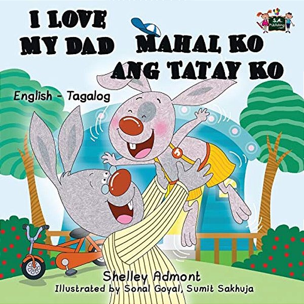 I Love My Dad Mahal Ko Ang Tatay Ko: English Tagalog Bilingual Edition-..