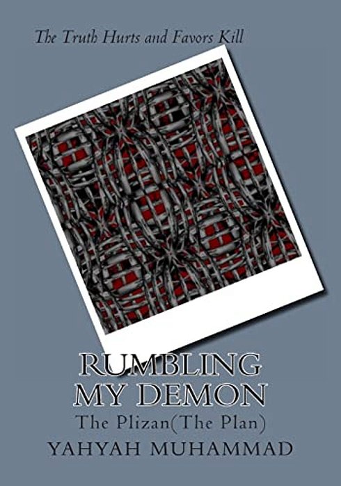 Rumbling My Demon: The Plizan-..