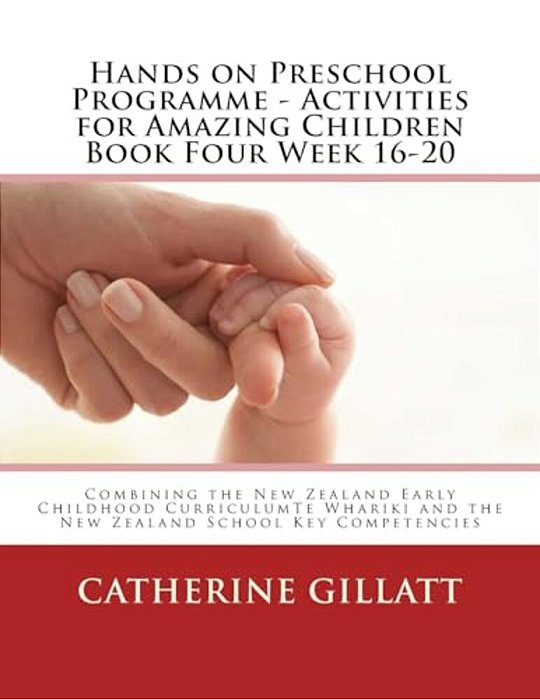 Hands On Preschool Programme - Activities For Amazing Children Book 4 Week 16-20-..