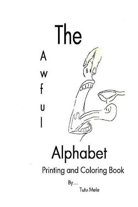 The Awful Alphabet Printing And Coloring Book-..