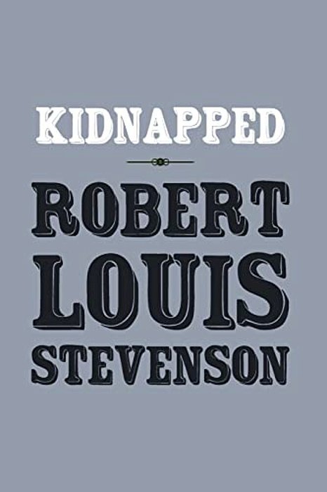 Kidnapped: Original And Unabridged-..