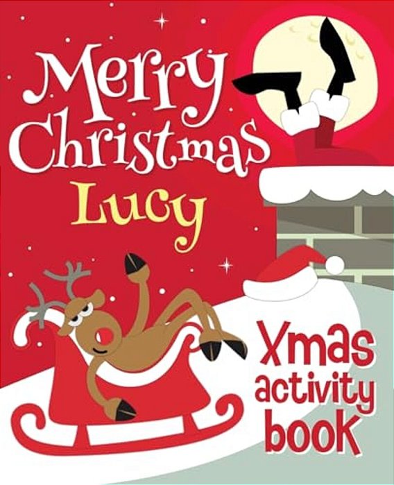Merry Christmas Lucy - Xmas Activity Book: (Personalized Children's Activity Book)-..