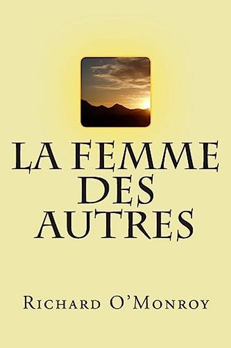 La Femme Des Autres-..