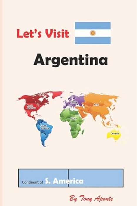 Let's Visit Argentina-..