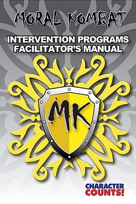 Moral Kombat 1 To 10 Intervention Programs Facilitator's Manual-..