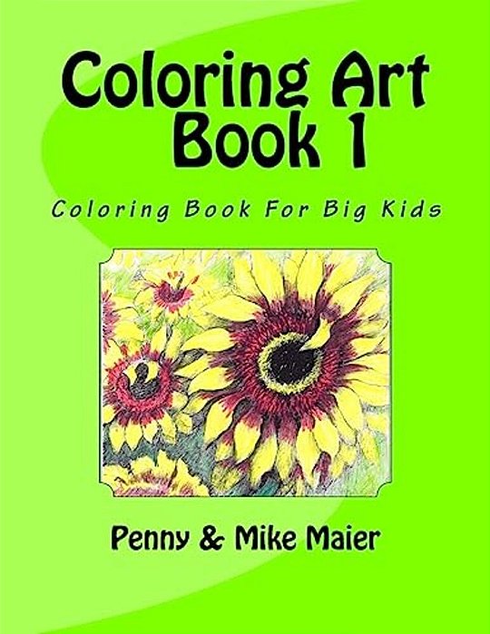Coloring Art Book 1: Coloring Book For Big Kids-..