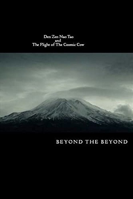 Den Zen Nao Tao And The Flight Of The Cosmic Cow-..