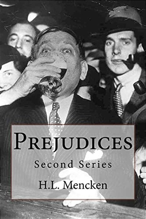 Prejudices: Second Series-..