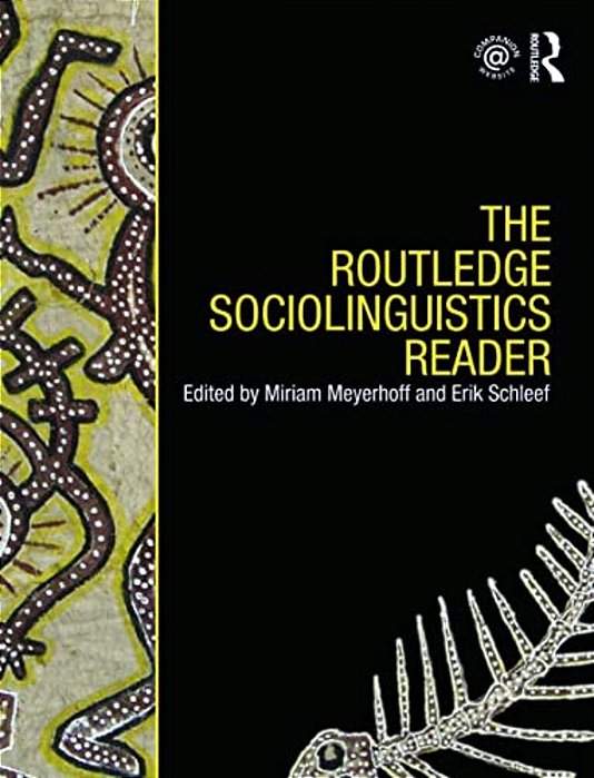 The Routledge Sociolinguistics Reader-..
