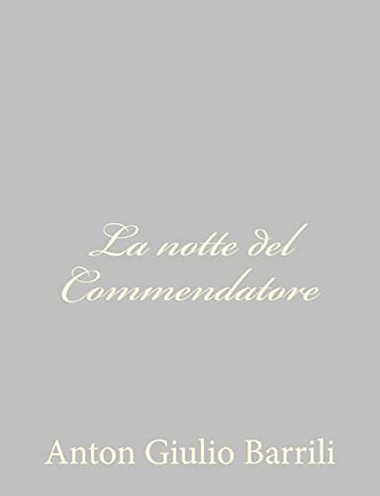 La Notte Del Commendatore-..