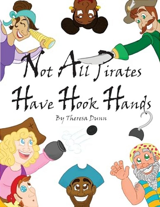 Not All Pirates Have Hook Hands-..