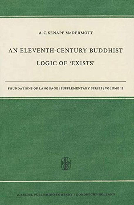 An Eleventh-Century Buddhist Logic Of 'Exists': Ratnakirti's K? A? Abha? Gasiddhi? Vyatirekatmika-..
