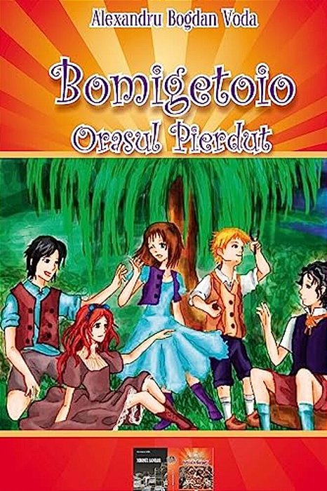 Orasul Pierdut: Bomigetoio-..