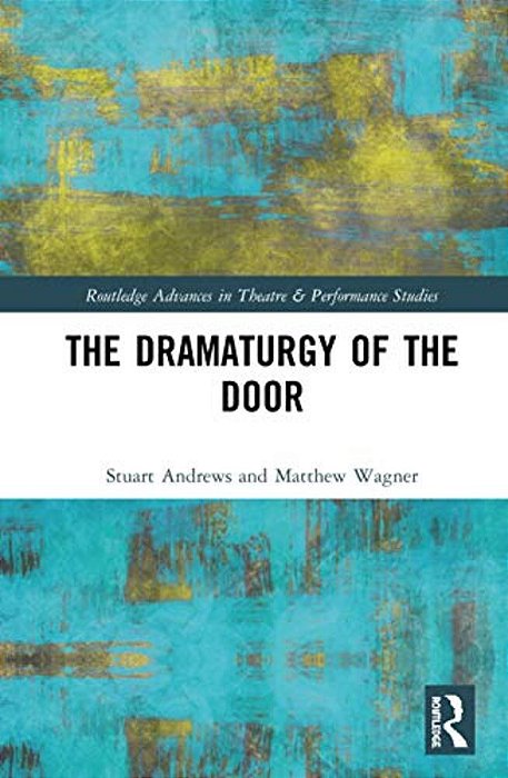 The Dramaturgy Of The Door-..