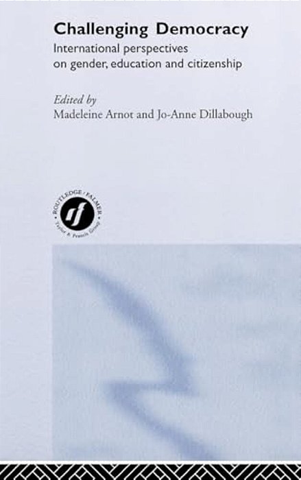 Challenging Democracy: International Perspectives On Gender And Citizenship-..