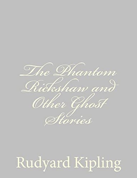 The Phantom Rickshaw And Other Ghost Stories-..